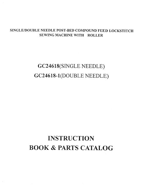 HIGHLEAD GC24618 GC24618-1 INSTRUCTION MANUAL IN ENGLISH SEWING MACHINE