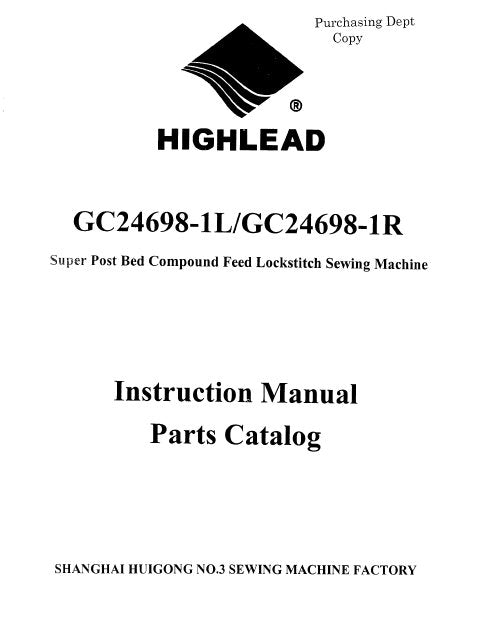 HIGHLEAD GC24698-1L GC24698-1R INSTRUCTION MANUAL IN ENGLISH SEWING MACHINE