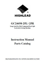 Load image into Gallery viewer, HIGHLEAD GC24698-25L GC24698-25R INSTRUCTION MANUAL IN ENGLISH SEWING MACHINE
