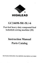 Load image into Gallery viewer, HIGHLEAD GC24698-5R GC24698-5L GC24698-6 INSTRUCTION MANUAL IN ENGLISH SEWING MACHINE
