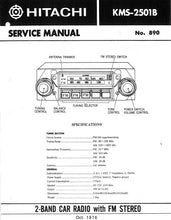 Load image into Gallery viewer, HITACHI KMS-2501B SERVICE MANUAL 2 BAND CAR RADIO WITH FM STEREO
