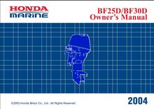Load image into Gallery viewer, HONDA BF25D BF30D 2004 OWNERS MANUAL IN ENGLISH OUTBOARD MOTOR
