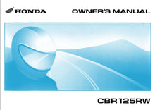 Load image into Gallery viewer, HONDA CBR125RW OWNERS MANUAL IN ENGLISH MOTORCYCLE
