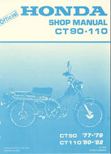 Load image into Gallery viewer, HONDA CT90 1977-1979 CT110 1980-1982 SHOP MANUAL IN ENGLISH MOTORCYCLE
