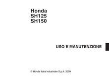 Load image into Gallery viewer, HONDA SH125 SH150 2009 USO E MANUTENZIONE  ITALIANO SCOOTER
