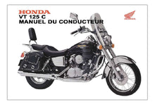 Load image into Gallery viewer, HONDA VT125C MANUEL DU CONDUCTEUR  FRANCAIS MOTO
