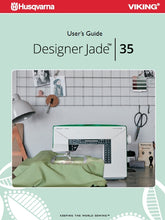Load image into Gallery viewer, HUSQVARNA DESIGNER JADE 35 USERS GUIDE ENGLISH SEWING MACHINE
