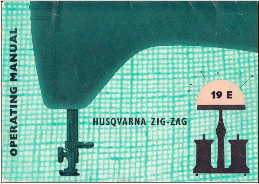 HUSQVARNA VIKING 19E ZIG-ZAG OPERATING MANUAL ENGLISH SEWING MACHINE