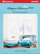 Load image into Gallery viewer, HUSQVARNA VIKING DESIGNER DIAMOND DELUXE GUIA DEL USUARIO ESPANOL MAQUINA DE COSER
