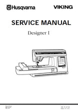 Load image into Gallery viewer, HUSQVARNA VIKING DESIGNER I SERVICE MANUAL ENGLISH SEWING MACHINE
