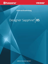 Load image into Gallery viewer, HUSQVARNA VIKING DESIGNER SAPPHIRE 85 GEBRAUCHSANLEITUNG DEUTSCH NAHMASCHINE
