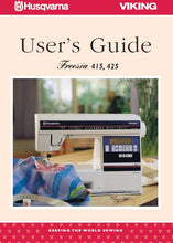 Load image into Gallery viewer, HUSQVARNA VIKING FREESIA 415 425 USERS GUIDE ENGLISH SEWING MACHINE
