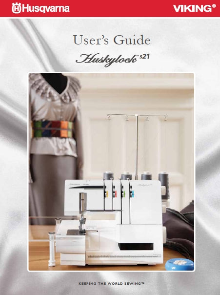 HUSQVARNA VIKING HUSKYLOCK 21 USERS GUIDE ENGLISH SEWING MACHINE