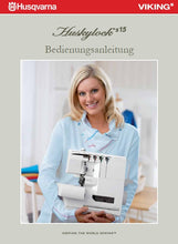 Load image into Gallery viewer, HUSQVARNA VIKING HUSKYLOCK s15 BEDIENUNGSANLEITUNG DEUTSCH NAHMASCHINE
