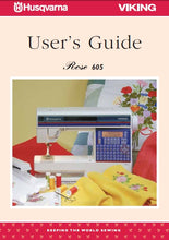Load image into Gallery viewer, HUSQVARNA VIKING ROSE 605 USERS GUIDE ENGLISH SEWING MACHINE
