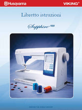 Load image into Gallery viewer, HUSQVARNA VIKING SAPPHIRE 930 LIBRETTO ISTRUZIONI ITALIANO MACCHINA DA CUCIRE
