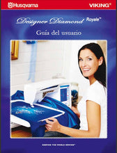 Load image into Gallery viewer, HUSQVARNA VIKING DESIGNER DIAMOND ROYALE GUIA DEL USUARIO ESPANOL MAQUINA DE COSER
