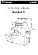 Load image into Gallery viewer, HUSQVARNA VIKING HUSKYLOCK 901 BEDIENUNGSANLEITUNG DEUTSCH NAHMASCHINE
