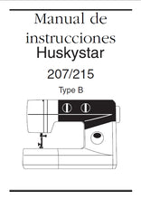 Load image into Gallery viewer, HUSQVARNA VIKING HUSKYSTAR 207 215 TYPE B MANUAL DE INSTRUCCIONES ESPANOL MAQUINA DE COSER
