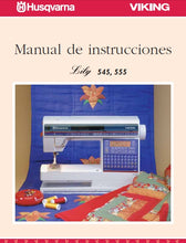 Load image into Gallery viewer, HUSQVARNA VIKING LILY 545 555 MANUAL DE INSTRUCCIONES ESP MAQUINA DE COSER
