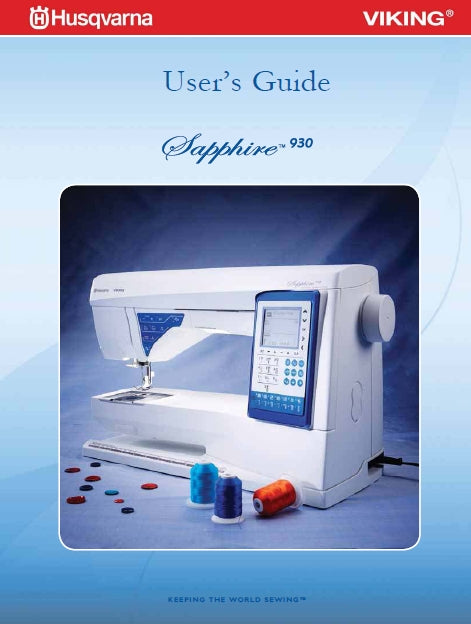 HUSQVARNA VIKING SAPPHIRE 930 USERS GUIDE ENGLISH SEWING MACHINE