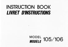 Load image into Gallery viewer, JANOME 105 106 INSTRUCTION BOOK/LIVRET D'INSTRUCTIONS ENGLISH FRANCAIS SEWING MACHINE
