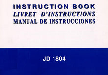 Load image into Gallery viewer, JANOME JD1804 INSTRUCTION BOOK ENGLISH FRANCAIS ESPANOL SEWING MACHINE
