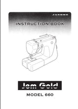 Load image into Gallery viewer, JANOME JEM GOLD 660 INSTRUCTION BOOK ENGLISH SEWING MACHINE
