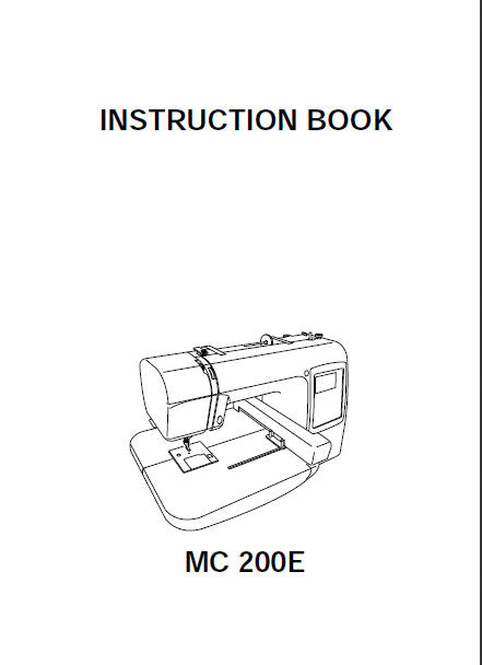 JANOME MEMORY CRAFT 200E INSTRUCTION BOOK ENGLISH SEWING MACHINE