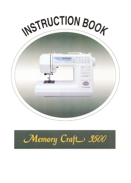 JANOME MEMORY CRAFT 3500 INSTRUCTION BOOK ENGLISH SEWING MACHINE