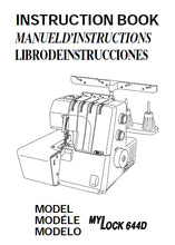 Load image into Gallery viewer, JANOME MYLOCK 644D INSTRUCTION BOOK ENGLISH FRANCAIS ESPANOL SEWING MACHINE
