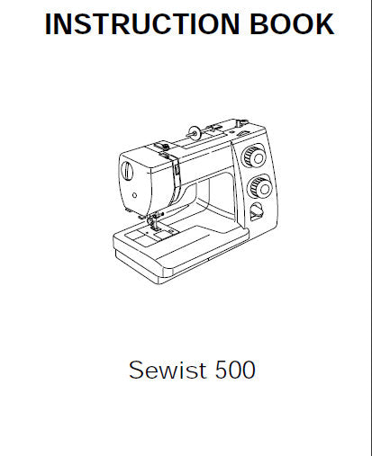 JANOME SEWIST 500 INSTRUCTION BOOK ENGLISH SEWING MACHINE