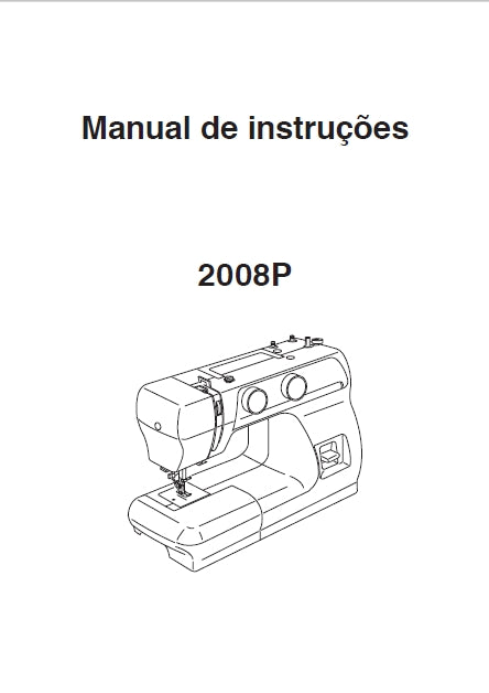 JANOME 2008P MANUAL DE INSTRUCOES PORTUGUESE BR MAQUINA DE COSTURA