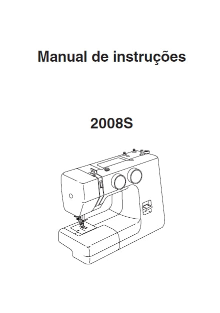 JANOME 2008S MANUAL DE INSTRUCOES PORTUGUESE BR MAQUINA DE COSTURA