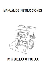 Load image into Gallery viewer, JANOME 8110DX MANUAL DE INSTRUCCIONES ESPANOL MAQUINA DE COSER
