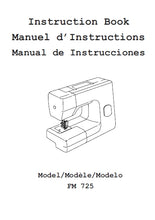 Load image into Gallery viewer, JANOME FM725 INSTRUCTION BOOK MANUEL D&#39;INSTRUCTIONS MANUAL DE INSTRUCCIONES ENGLISH FRANCAIS ESPANOL SEWING MACHINE MACHINE A COUDRE MAQUINA DE COSER
