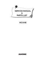 Load image into Gallery viewer, JANOME MC300E SERVICE MANUAL ENGLISH SEWING MACHINE
