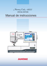 Load image into Gallery viewer, JANOME MEMORY CRAFT 11000 SPECIAL EDITION MANUAL DE INSTRUCCIONES ESPANOL MAQUINA DE COSER
