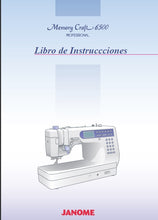 Load image into Gallery viewer, JANOME MEMORY CRAFT 6500 PROFESSIONAL LIBRO DE INSTRUCCIONES ESPANOL MAQUINA DE COSER
