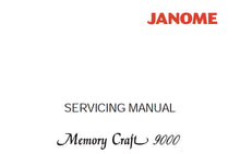 Load image into Gallery viewer, JANOME MEMORY CRAFT 9000 SERVICING MANUAL ENGLISH SEWING MACHINE
