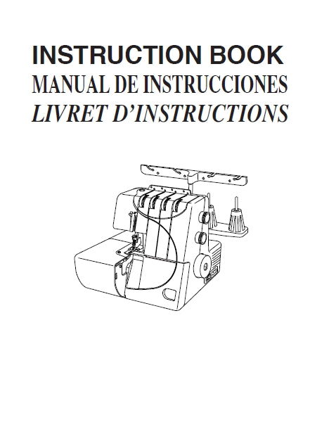 JANOME RE73 INSTRUCTION BOOK MANUAL DE INSTRUCCIONES LIVRET D'INSTRUCIONS ENG ESP FR SEWING MACHINE MAQUINA DE COSER MACHINE  COUDRE