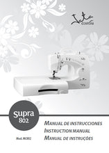 Load image into Gallery viewer, JATA MC802 SUPRA 802 MANUAL DE INSTRUCCIONES INSTRUCTION MANUAL MANUAL DE INSTRUCOES ESP ENG PORT MAQUINA DE COSER SEWING MACHINE MAQUINA DA COSTURA
