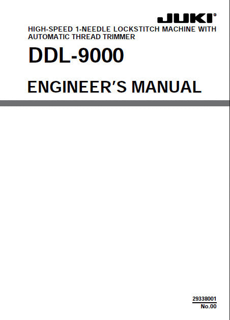 JUKI DDL-9000 ENGINEERS MANUAL ENGLISH SEWING MACHINE