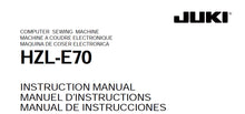 Load image into Gallery viewer, JUKI HZL-E70 INSTRUCTION MANUAL ENGLISH FRANCAIS ESPANOL SEWING MACHINE
