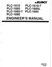 Load image into Gallery viewer, JUKI PLC-1610 PLC-1610-7 PLC-1660 PLC-1660L PLC-1660-7 PLC-1665 PLC-1690 ENGINEERS MANUAL BOOK IN ENGLISH SEWING MACHINE
