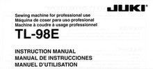 Load image into Gallery viewer, JUKI TL-98E INSTRUCTION MANUAL ENGLISH ESPANOL FRANCAIS SEWING MACHINE
