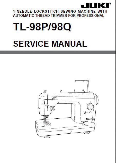 JUKI TL-98P TL-98Q SERVICE MANUAL ENGLISH SEWING MACHINE