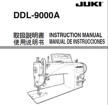 Load image into Gallery viewer, JUKI DDL-9000A INSTRUCTION MANUAL MANUAL DE INSTRUCCIONES ENGLISH ESPANOL SEWING MACHINE MAQUINA DE COSER
