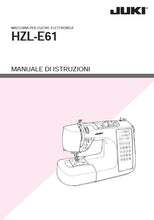 Load image into Gallery viewer, JUKI HZL-E61 MANUALE DI ISTRUZIONI ITALIANO MACCHINA PER CUCIRE
