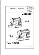 Load image into Gallery viewer, JUKI HZL-K65 HZL-K85 SERVICE MANUAL ENGLISH SEWING MACHINE
